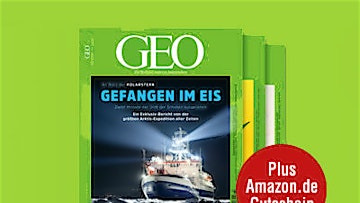 3 Ausgaben "GEO" für 16,90€ + 10€-Amazon.de-Gutschein