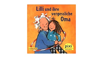 Gratis Pixi-Buch "Lilli und ihre vergessliche Oma"