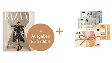 4 Ausgaben "Harper's Bazaar" für 27,60€ + 25€ Prämie